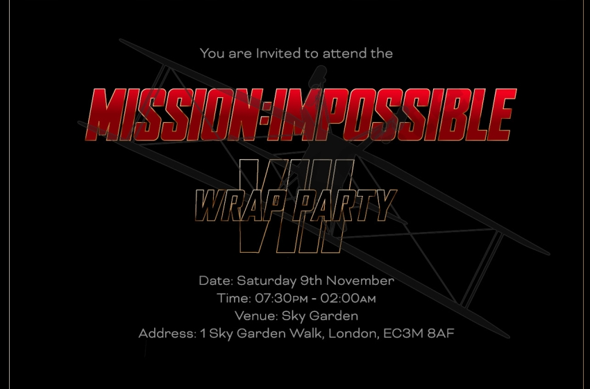 Mission: Impossible VIII - Wrap party in Sky Garden, London
